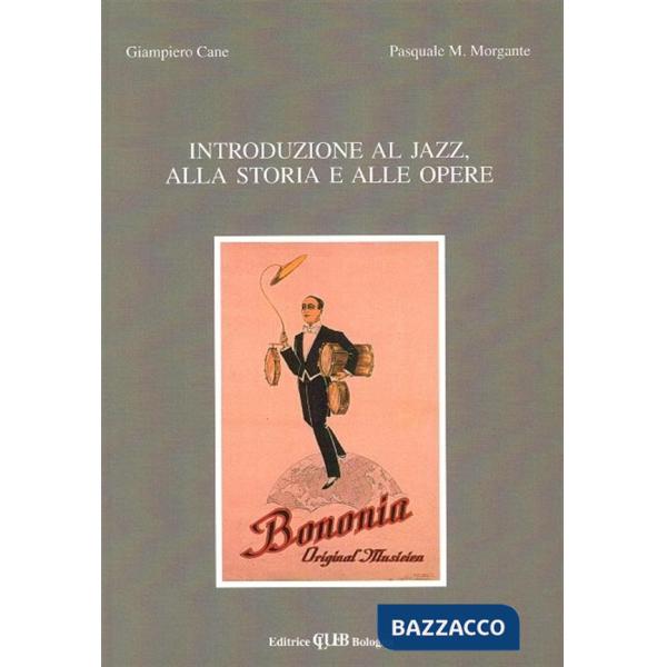 Introduzione al jazz, alla storia e alle opere