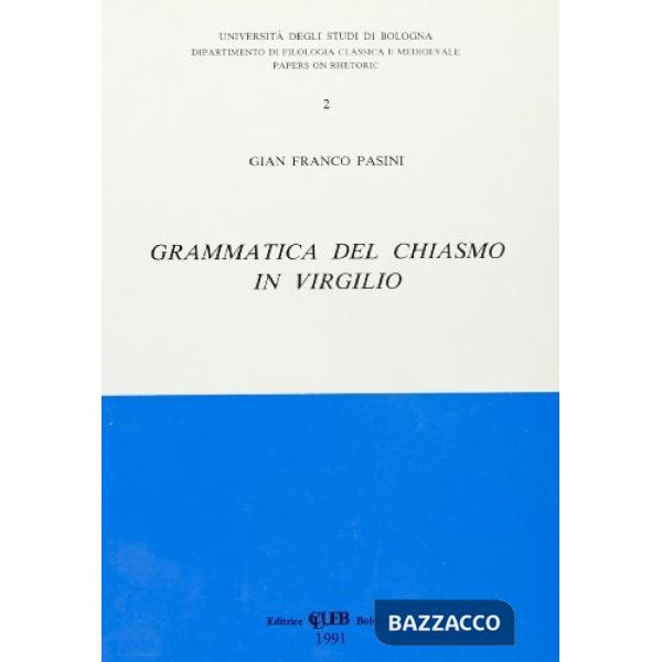 Grammatica del chiasmo in Virgilio