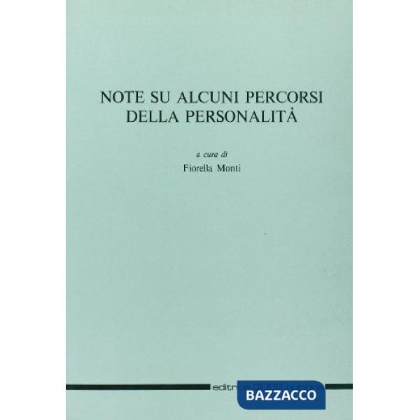 Note su alcuni percorsi della personalità