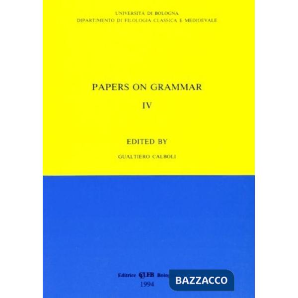 Papers on grammar. Vol. 4
