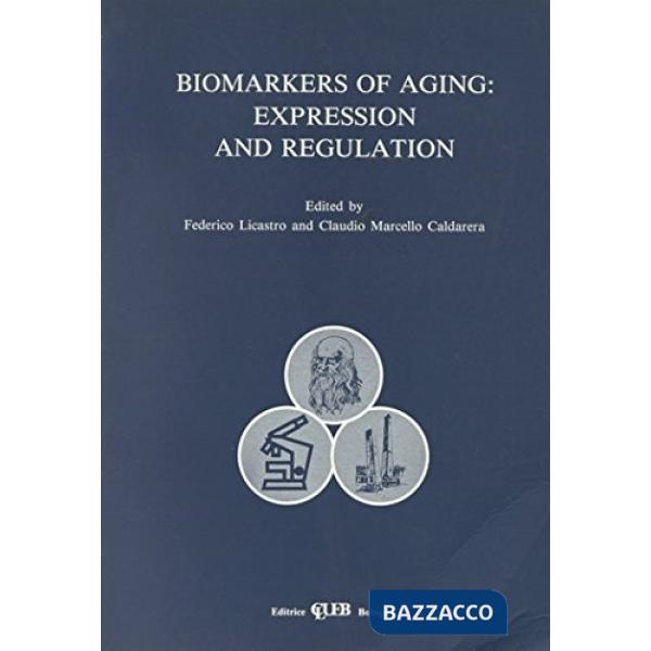 Biomarkers of aging: expression and regulation