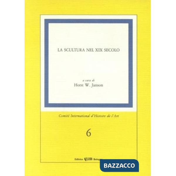 Scultura nel XIX secolo (La)