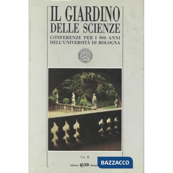 Giardino delle scienze (Il). Vol. 2