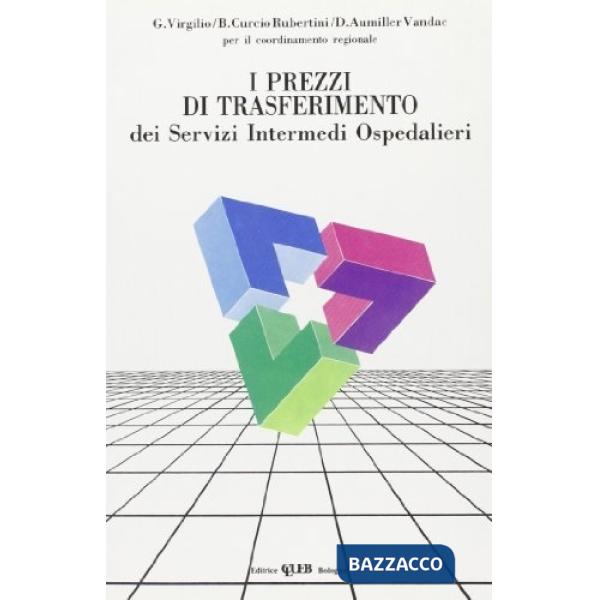 Prezzi di trasferimento dei servizi intermedi ospedalieri (I)