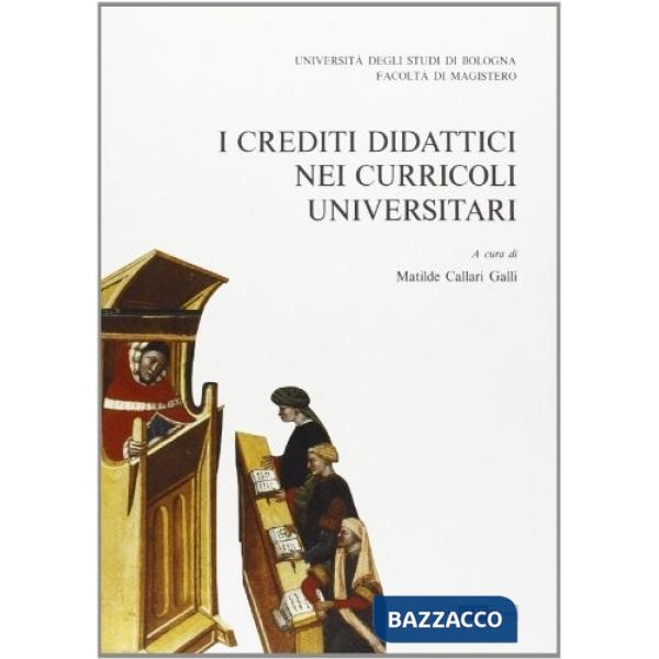 Crediti didattici nei curricoli universitari. Seminario di studio (I)