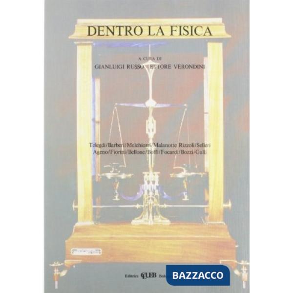 Dentro la fisica