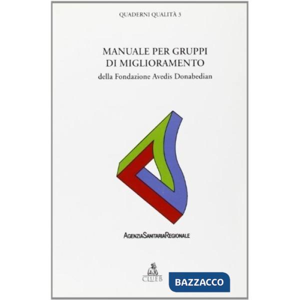 Manuale per gruppi di miglioramento della Fondazione Avedis Donabedian
