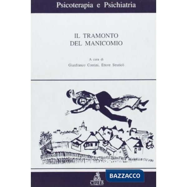 Tramonto del manicomio (Il)