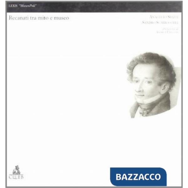 Recanati tra mito e museo