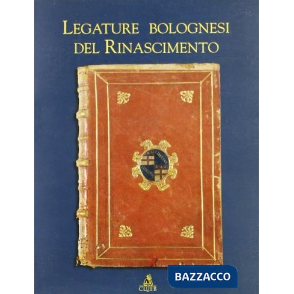 Legature bolognesi del Rinascimento