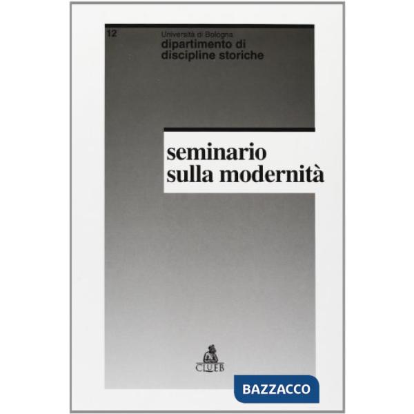 Modernità: definizioni ed esercizi