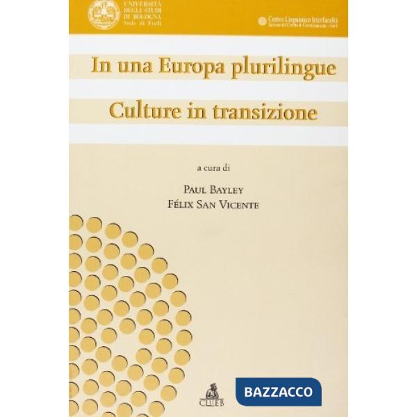 In una Europa plurilingue. Culture in transizione