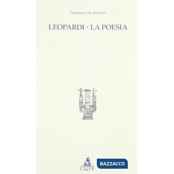 Leopardi. La poesia