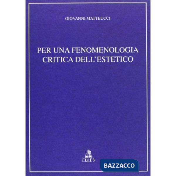 Per una fenomenologia critica dell'estetico