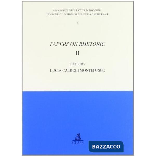 Papers on rhetoric. Vol. 2