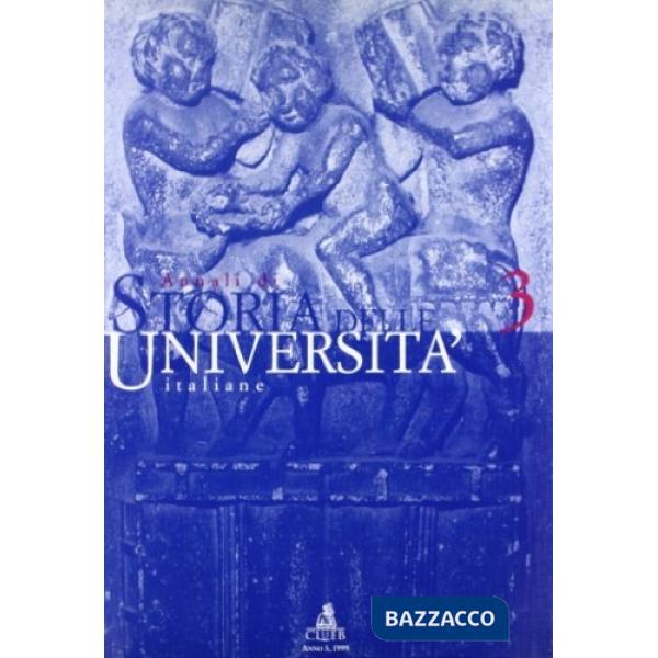 Annali di storia delle università italiane. Vol. 3