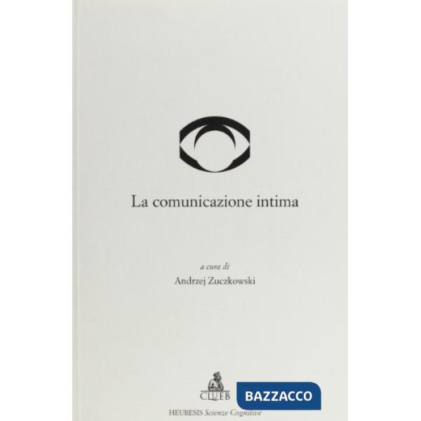 Comunicazione intima (La)