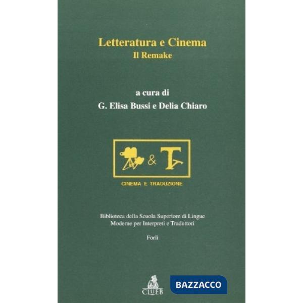 Letteratura e cinema. Il remake