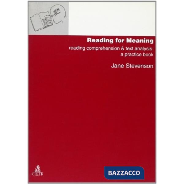 Reading for meaning. Reading, comprehension and text analisis: a practice book