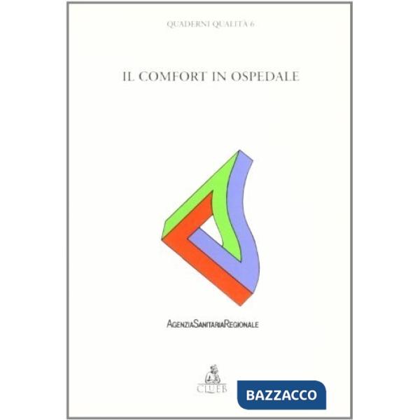 Comfort in ospedale (Il)