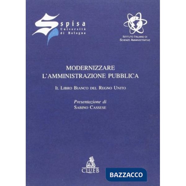 Modernizzare l'amministrazione pubblica. Il libro bianco del Regno Unito