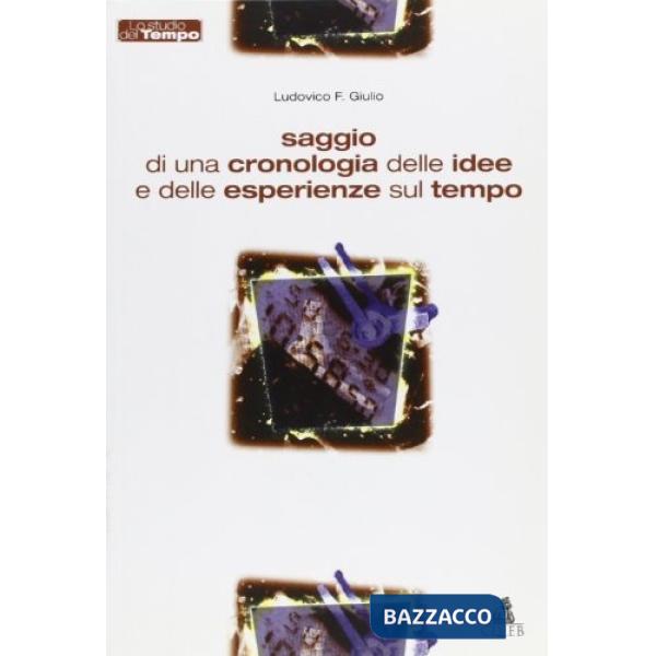 Saggio di una cronologia delle idee e delle esperienze sul tempo