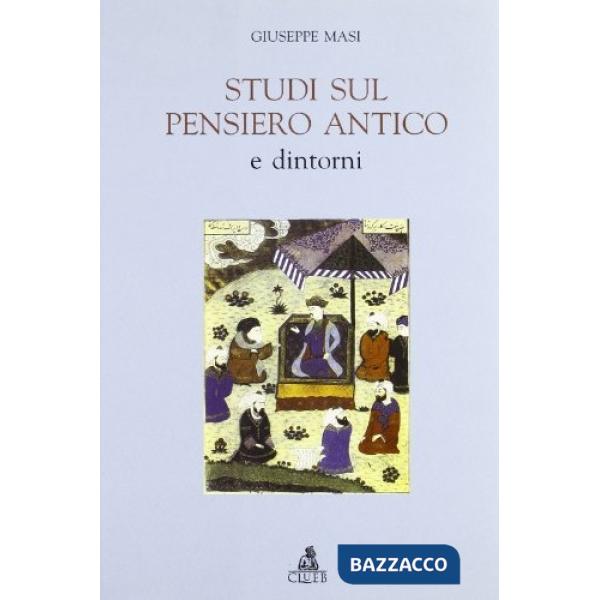 Studi sul pensiero antico e dintorni
