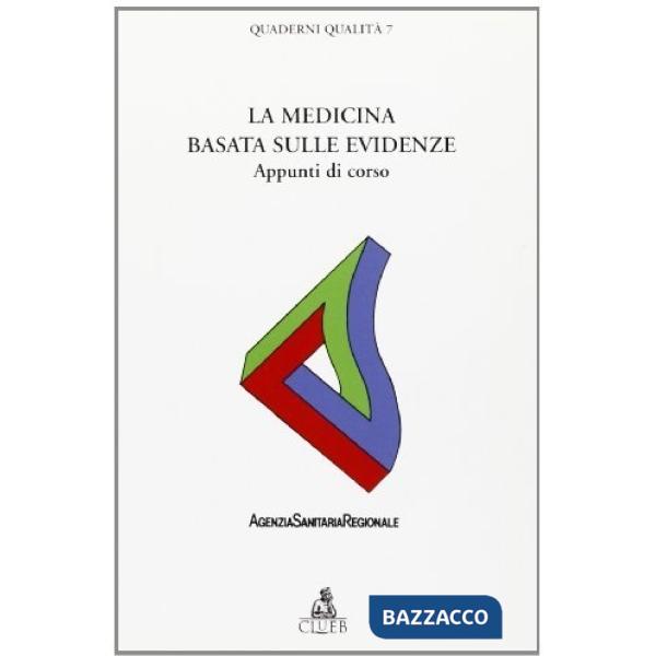 Medicina basata sulle evidenze. Appunti di corso (La)