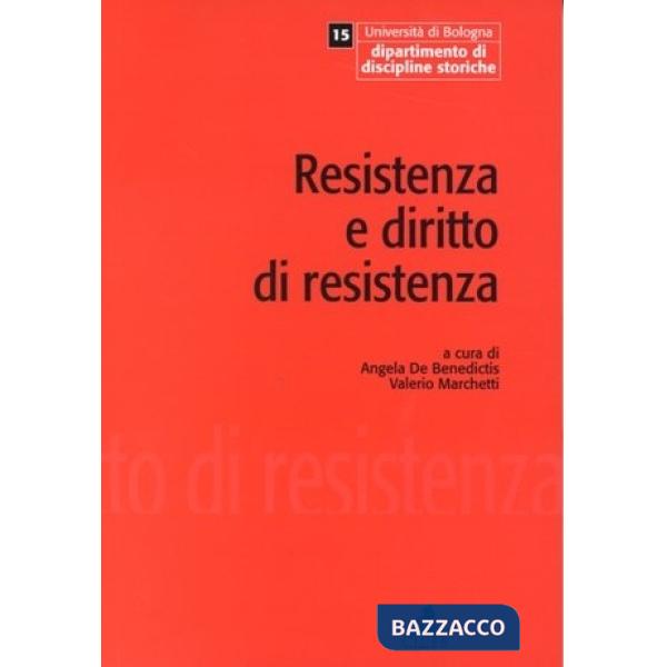 Resistenza e diritto di Resistenza. Memoria come cultura