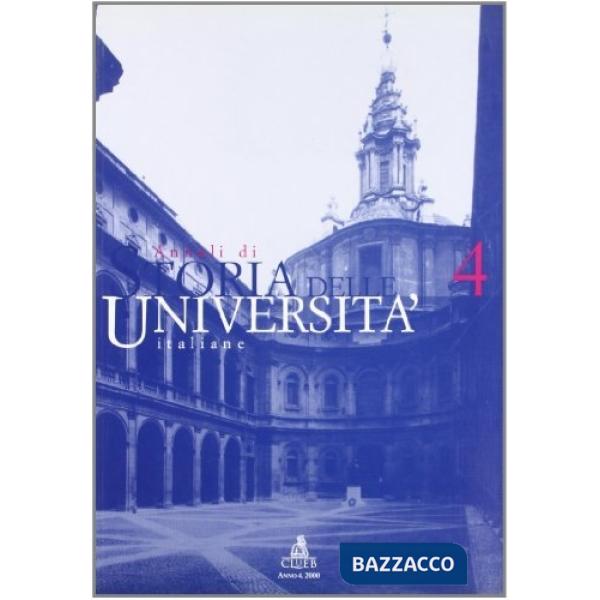 Annali di storia delle università italiane. Vol. 4
