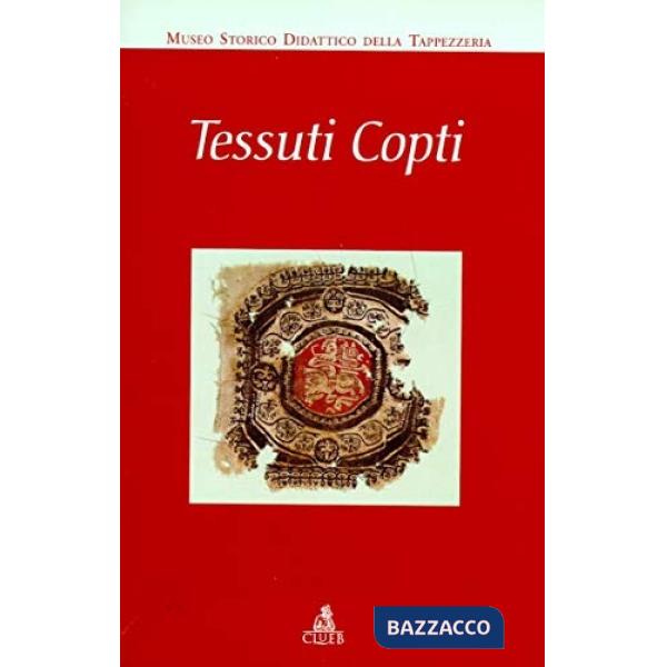 Tessuti copti. La collezione del Museo storico didattico della tappezzeria
