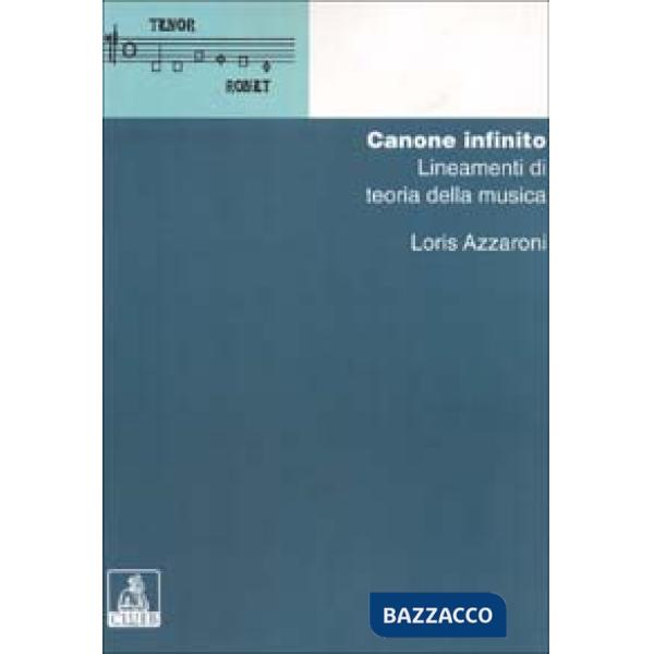 Canone infinito: lineamenti di teoria della musica