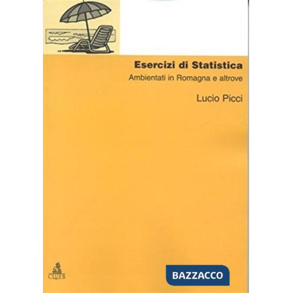Esercizi di statistica ambientati in Romagna e altrove