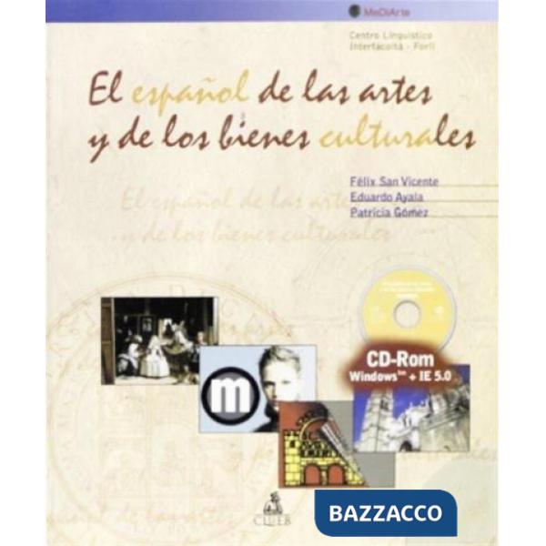El espanol de las artes y de los bienes culturales. Con CD-ROM