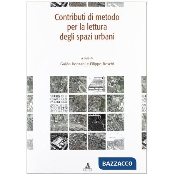 Contributi di metodo per la lettura degli spazi urbani