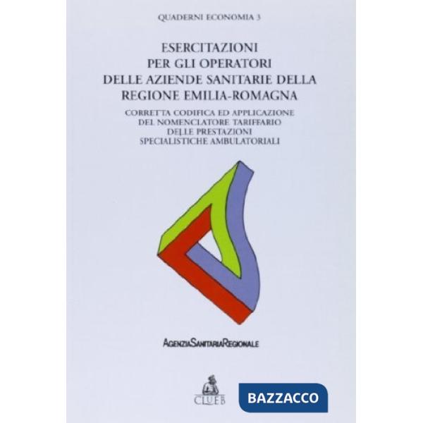 Esercitazioni per gli operatori delle aziende sanitarie della Regione Emilia Romagna