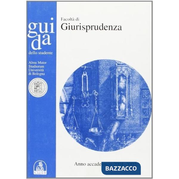 Guida dello studente. Facoltà di giurisprudenza. Anno accademico 2001-2002