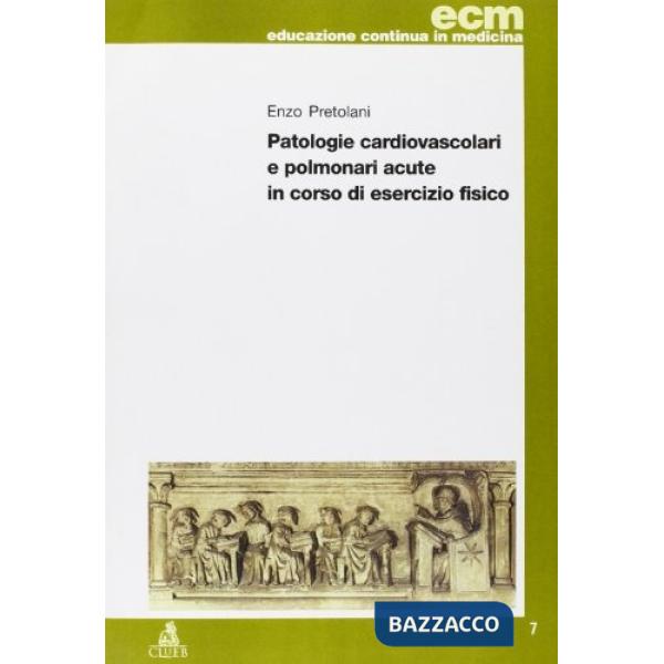 Patologie cardiovascolari e polmonari acute in corso di esercizio fisico