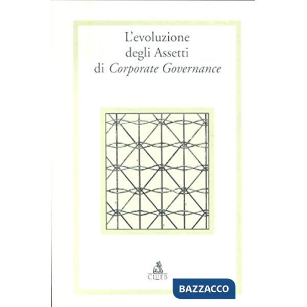 Evoluzione degli assetti di corporate governance