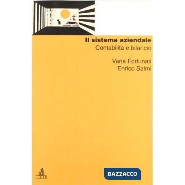 Sistema aziendale: contabilità e bilancio (Il)