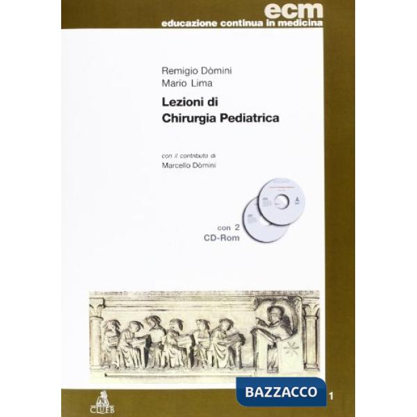Lezioni di chirurgia pediatrica. Con 2 CD-ROM