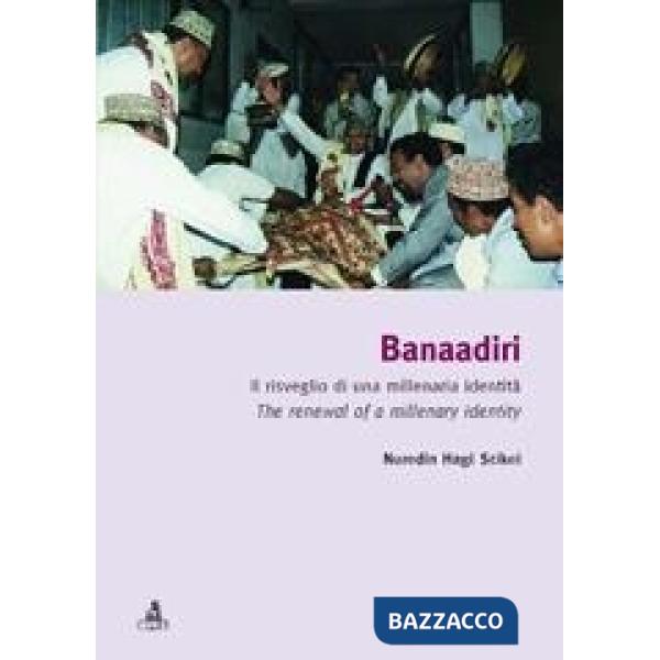 Banaadiri. Il risveglio di una millenaria identità-The renewal of a millenary identity