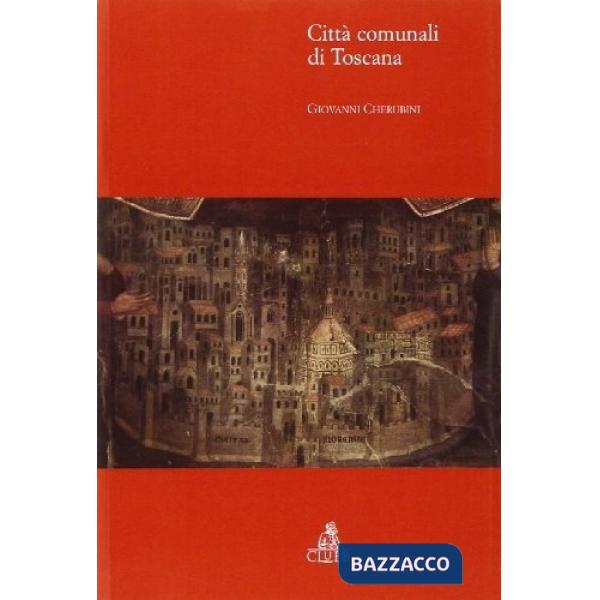 Città comunali di Toscana