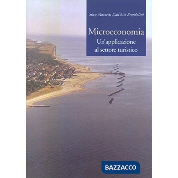 Microeconomia. Un'applicazione al settore turistico