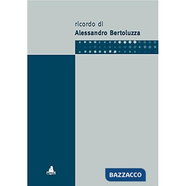 Ricordo di Alessandro Bertoluzza
