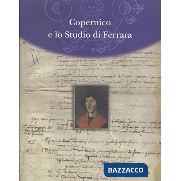 Copernico e lo Studio di Ferrara. Università, dottori e studenti