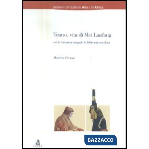 Teatro, vita di Mei Lanfang