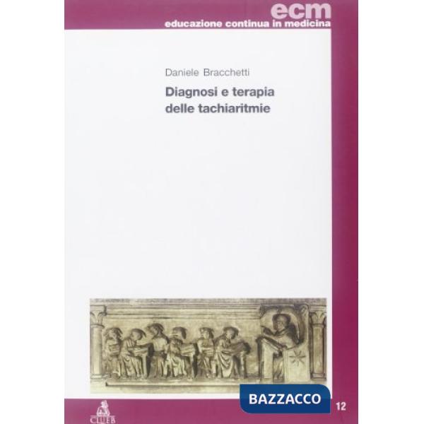 Diagnosi e terapia delle tachiaritmie