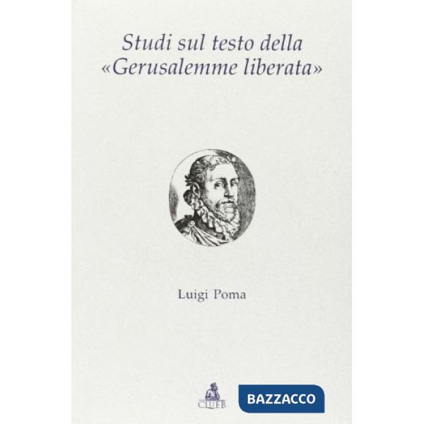 Studi sul testo della «Gerusalemme liberata»