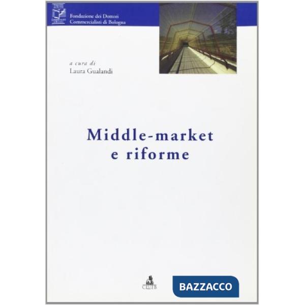 Middle-market e riforme